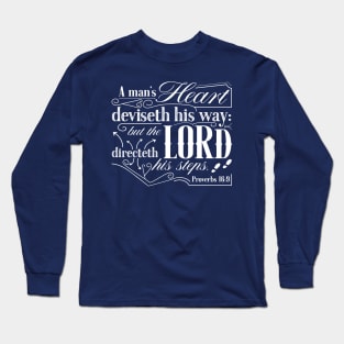 Proverbs 16:9 Long Sleeve T-Shirt